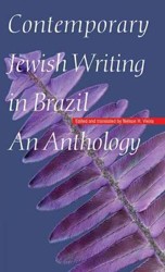 Cover of Contemporary Jewish Writing In Brazil: An Anthology