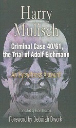 Cover of Criminal Case 40/61, The Trial of Adolf Eichmann