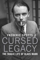 Cover of Cursed Legacy: The Tragic Life of Klaus Mann