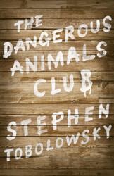 Cover of The Dangerous Animals Club