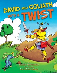 Cover of David and Goliath With a Twist: Funny Cliches that Tell the Classic Story