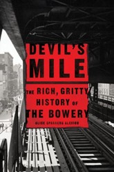Cover of Devil's Mile: The Rich, Gritty History of the Bowery