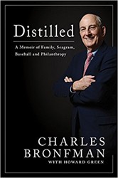 Cover of Distilled: A Memoir of Family, Seagram, Baseball, and Philanthropy