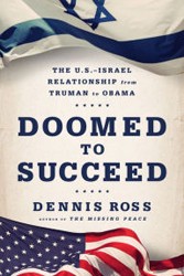 Cover of Doomed to Succeed: The U.S.-Israel Relationship from Truman to Obama