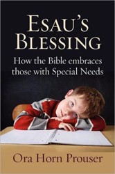 Cover of Esau's Blessing: How the Bible Embraces Those with Special Needs