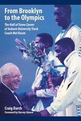 Cover of From Brooklyn to the Olympics: The Hall of Fame Career of Auburn University Track Coach Mel Rosen