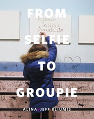 Cover of From Selfie to Groupie