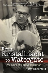 Cover of From Kristallnacht to Watergate: Memoirs of a Newspaperman