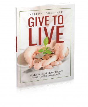 Cover of Give To Live: Make A Charitable Gift You Never Imgined