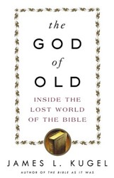 Cover of The God of Old: Inside the Lost World of the Bible