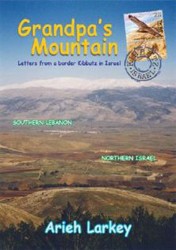 Cover of Grandpa’s Mountain: Letters from a Border Kibbutz in Israel