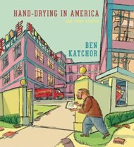 Cover of Hand-Drying in America: And Other Stories