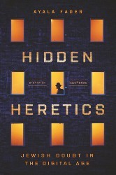 Cover of Hidden Heretics: Jewish Doubt in a Digital Age