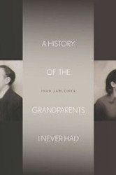 Cover of A History of the Grandparents I Never Had