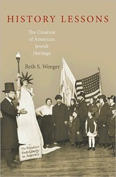 Cover of History Lessons: The Creation of American Jewish Heritage