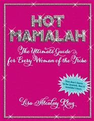 Cover of Hot Mamalah: The Ultimate Guide for Every Woman of the Tribe
