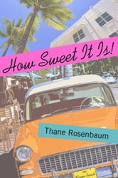 Cover of How Sweet It Is!: A Novel