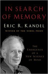Cover of In Search of Memory: The Emergence of a New Science of Mind
