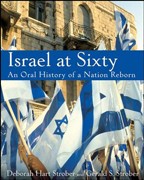 Cover of Israel at Sixty: An Oral History of a Nation Reborn