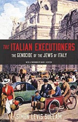Cover of The Italian Executioners: The Genocide of the Jews of Italy
