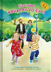 Cover of It’s Called Kibud Av Va’eim: A Story About Honoring Parents