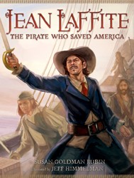 Cover of Jean Laffite: The Pirate Who Saved America