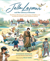 Cover of Jella Lepman and Her Library of Dreams: The Woman Who Rescued a Generation of Children and Founded the World’s Largest Children’s Library