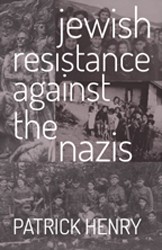 Cover of Jewish Resistance Against the Nazis