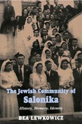 Cover of The Jewish Community of Salonika: History, Memory, Identity