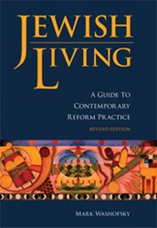Cover of Jewish Living: A Guide to Contemporary Reform Practice, Revised
