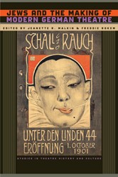 Cover of Jews and the Making of Modern German Theatre