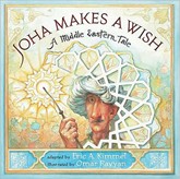 Cover of Joha Makes a Wish: A Middle Eastern Tale