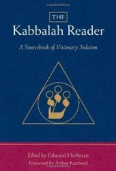 Cover of The Kabbalah Reader: A Sourcebook of Visionary Judaism