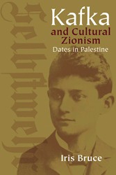 Cover of Kafka and Cultural Zionism: Dates in Palestine