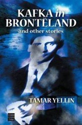 Cover of Kafka in Bronteland and Other Stories