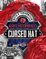 Cover of Kasper Mützenmacher's Cursed Hat (Life Indigo, Book 1)