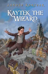 Cover of Kaytek the Wizard