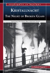 Cover of Kristallnacht, The Night of Broken Glass: Igniting the Nazi War Against Jews