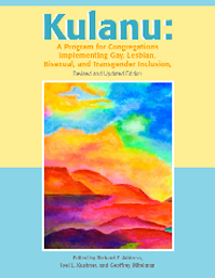 Cover of Kulanu (All of Us): A Program & Resource Guide for Gay, Lesbian, Bisexual & Transgender Inclusion
