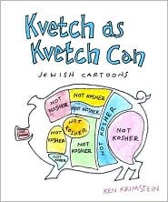 Cover of Kvetch as Kvetch Can: Jewish Cartoons