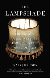 Cover of The Lampshade: A Holocaust Detective Story from Buchenwald to New Orleans