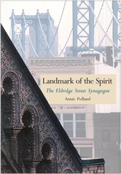 Cover of Landmark of the Spirit: The Eldridge Street Synagogue