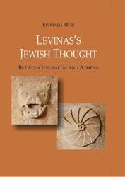 Cover of Levinas's Jewish Thought: Between Jerusalem and Athens