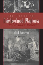 Cover of The Life of the Neighborhood Playhouse on Grand Street