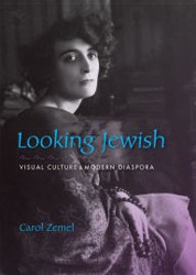 Cover of Looking Jewish: Visual Culture and Modern Diaspora