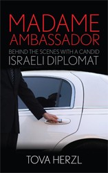 Cover of Madame Ambassador: Behind the Scenes with a Candid Israeli Diplomat