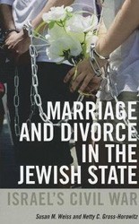 Cover of Marriage and Divorce in the Jewish State: Israel’s Civil War