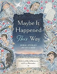 Cover of Maybe It Happened This Way: Bible Stories Reimagined