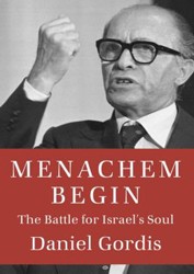 Cover of Menachem Begin: The Battle for Israel's Soul