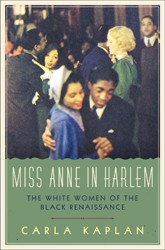 Cover of Miss Anne in Harlem: The White Women of the Black Renaissance
